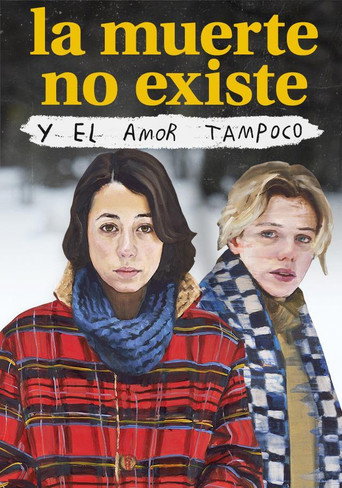 Death Doesn't Exist, and Love Doesn't Either movie poster