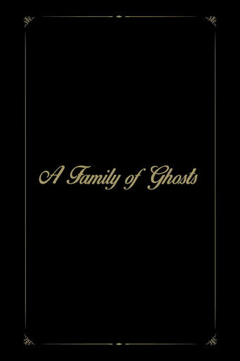 A Family of Ghosts movie poster