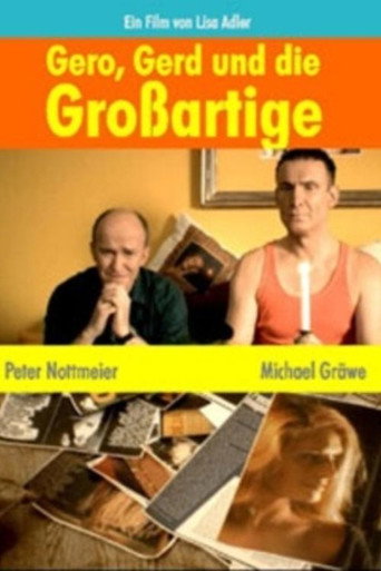 Gero, Gerd und die Großartige movie poster