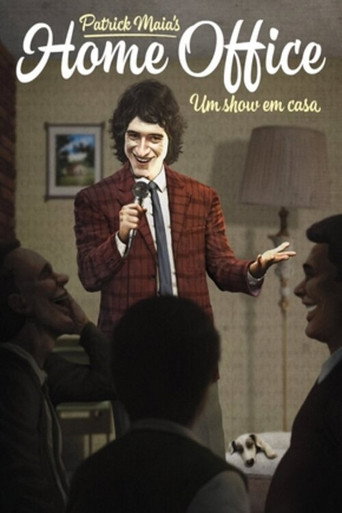 Patrick Maia: Home Office movie poster