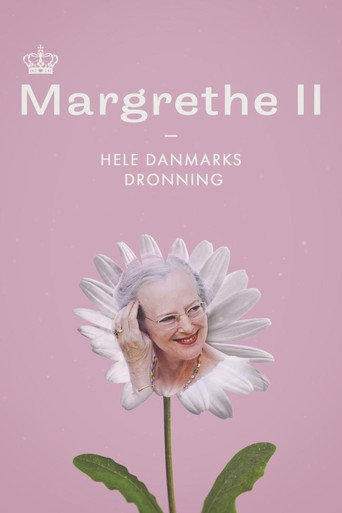 Margrethe II - Hele Danmarks Dronning movie poster