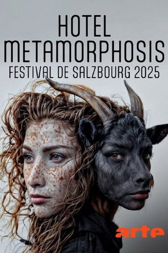 Hotel Metamorphosis @ Festival of Salzburg 2025 movie poster