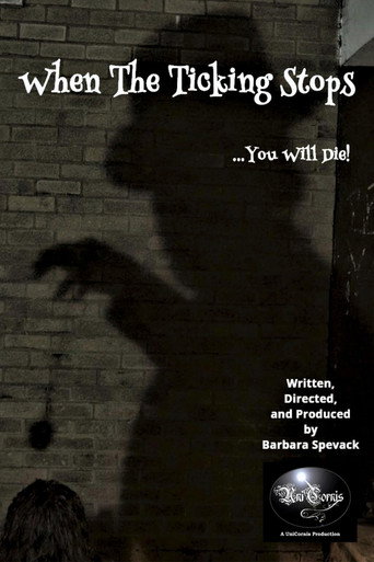 When the Ticking Stops movie poster