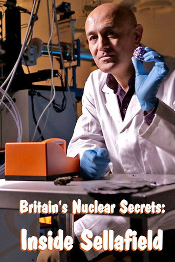 Britain's Nuclear Secrets: Inside Sellafield movie poster