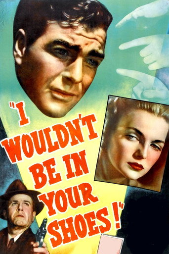I Wouldn't Be in Your Shoes movie poster