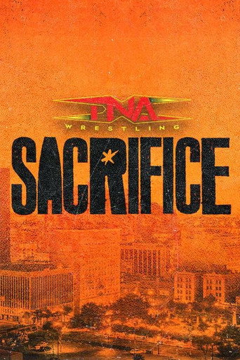 TNA Sacrifice 2025 movie poster