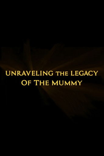 Unraveling the Legacy of the Mummy movie poster