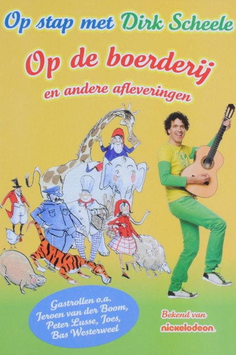 Dirk Scheele: op de boerderij en andere afleveringen movie poster