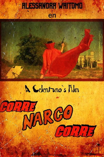 Corre Narco Corre movie poster