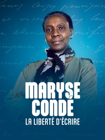 Maryse Condé, la liberté d'écrire movie poster