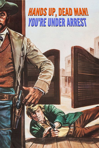Hands Up, Dead Man! You're Under Arrest movie poster