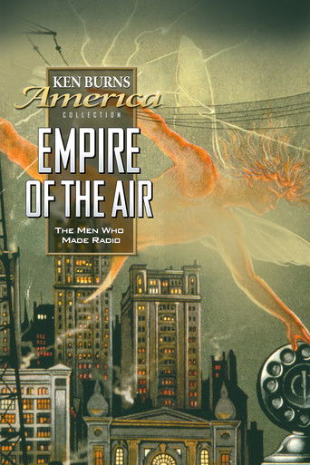 Empire of the Air: The Men Who Made Radio movie poster