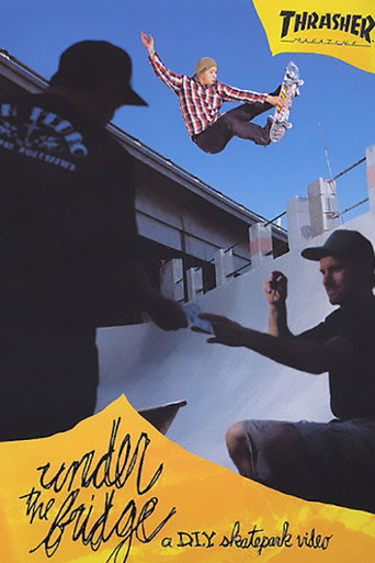Thrasher - Under the Bridge movie poster