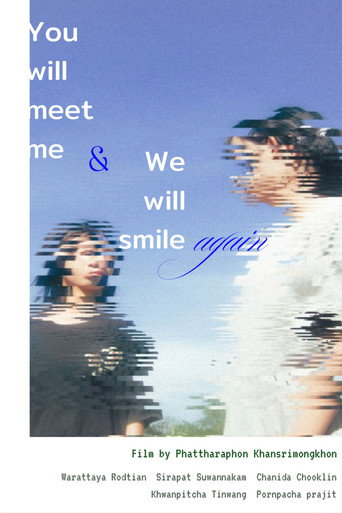 You will meet me and we will smile again movie poster
