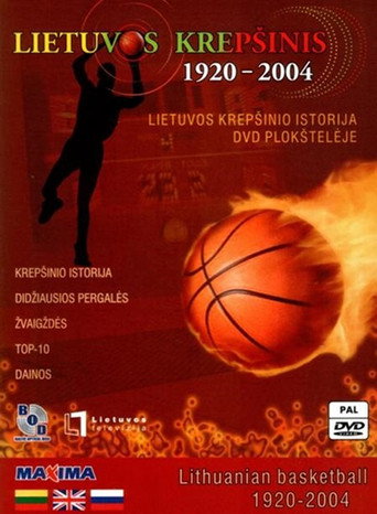 Lietuvos Krepšinis 1920-2004 movie poster