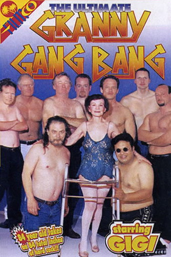 The Ultimate Granny Gang Bang movie poster