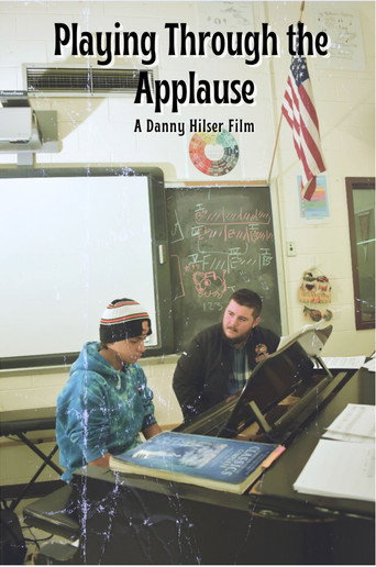 Playing Through the Applause movie poster