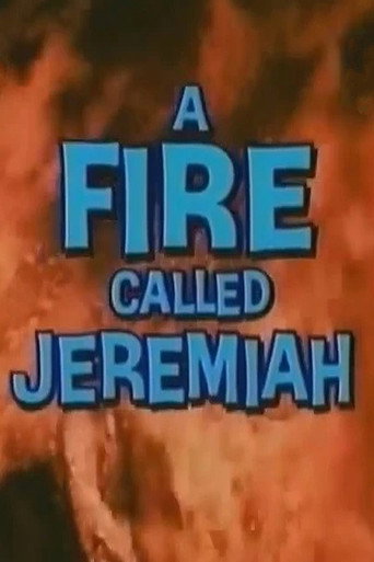 A Fire Called Jeremiah movie poster