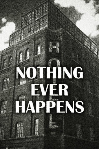 Nothing Ever Happens movie poster