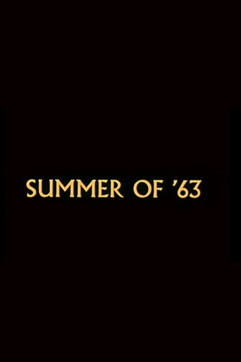 Summer of '63 movie poster