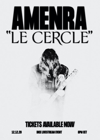 Amenra: Le Cercle movie poster