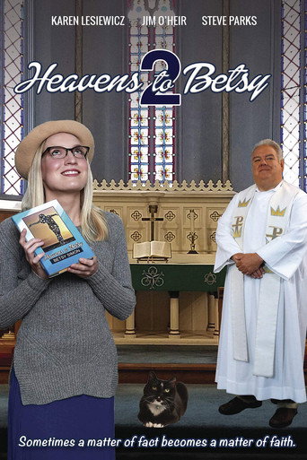 Heavens to Betsy 2 movie poster