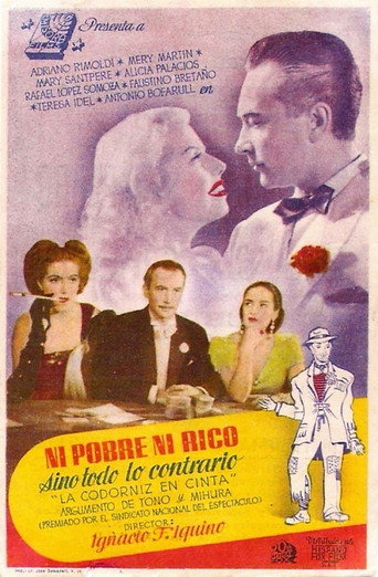 Ni pobre, ni rico, sino todo lo contrario movie poster
