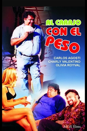 Al carajo con el peso movie poster