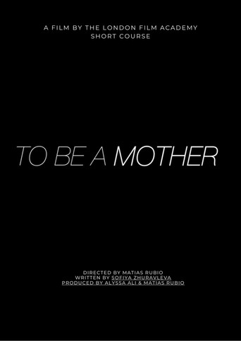 To Be A Mother movie poster