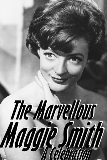 The Marvellous Maggie Smith: A Celebration movie poster