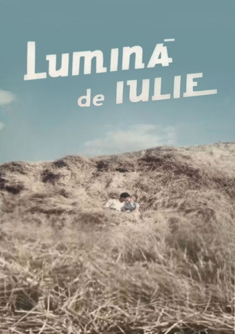 Lumina de iulie movie poster