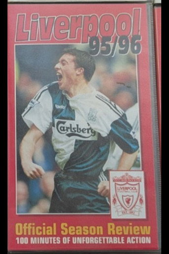 Liverpool F.C. - Official Season Review - 1995/96 movie poster