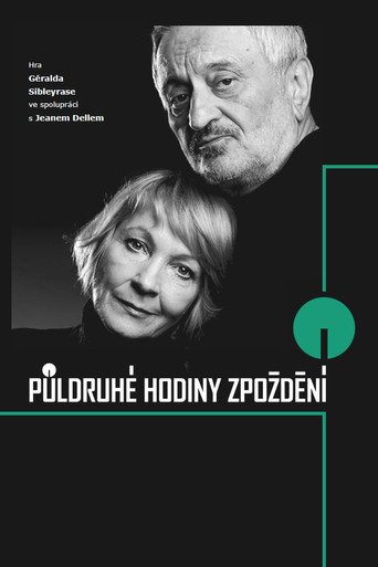 Půldruhé hodiny zpoždění movie poster