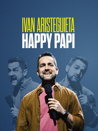 Ivan Aristeguieta: Happy Papi movie poster