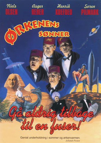 Ørkenens Sønner: Gå aldrig tilbage til en fuser movie poster
