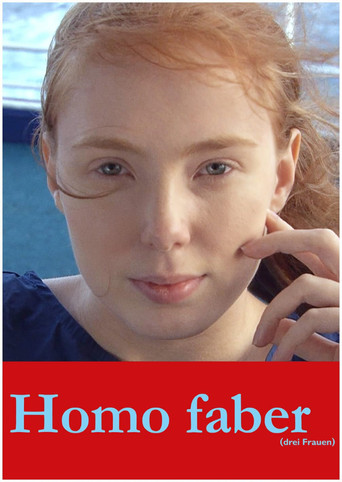 Homo Faber (Trois femmes) movie poster