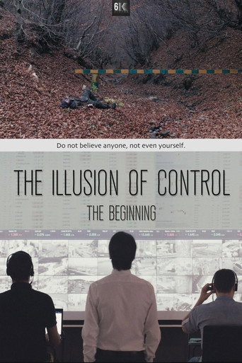 The Illusion of Control: The Beginning movie poster