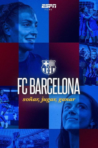 FC Barcelona: Dream, Play, Win movie poster