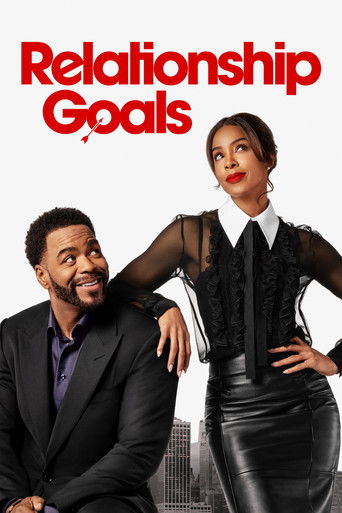 Relationship Goals movie poster