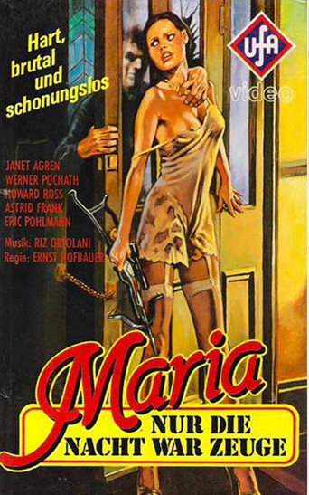 Maria - Nur die Nacht war Zeuge movie poster