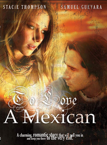 To Love a Mexican movie poster