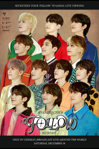 SEVENTEEN TOUR 'FOLLOW' TO JAPAN: LIVE VIEWING movie poster
