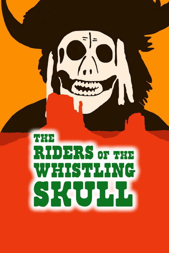 The Riders of the Whistling Skull movie poster