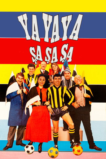 Ya Ya Ya Şa Şa Şa movie poster