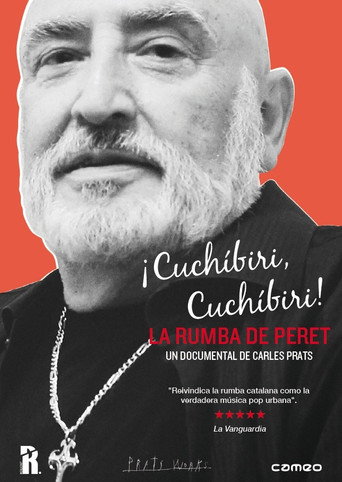 ¡Cuchíbiri, cuchíbiri! La rumba de Peret movie poster