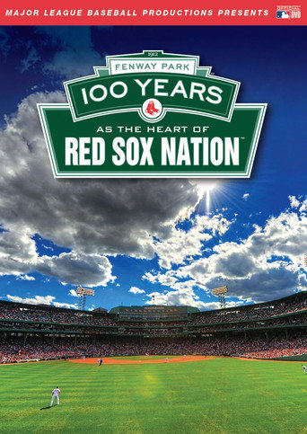 Fenway Park: 100 Years as the Heart of Red Sox Nation movie poster