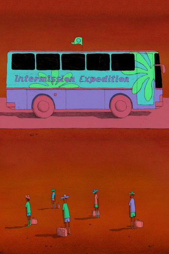 Intermission Expedition movie poster