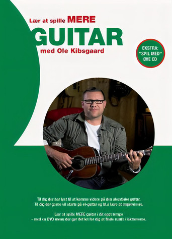 Lær at spille MERE guitar med Ole Kibsgaard movie poster