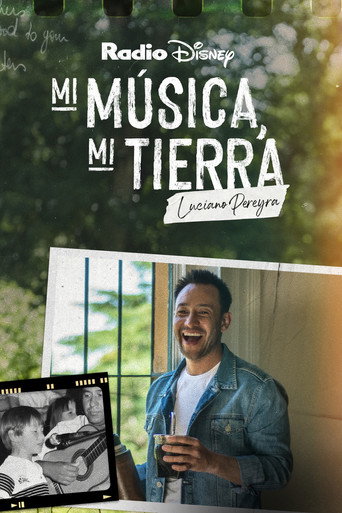 My Music, My Roots: Luciano Pereyra movie poster