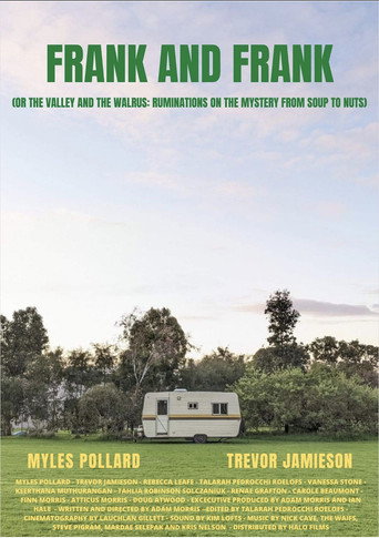 Frank and Frank (or The Valley and The Walrus: Ruminations on the Mystery from Soup to Nuts) movie poster